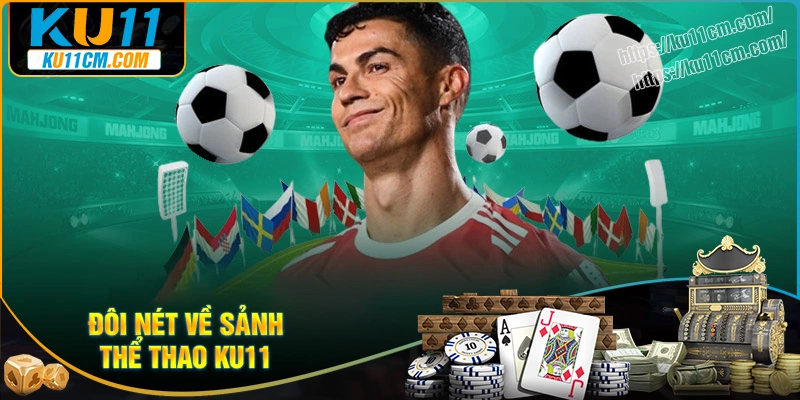 the-thao-ku11-sanh-game-an-khach-bac-nhat-hien-nay