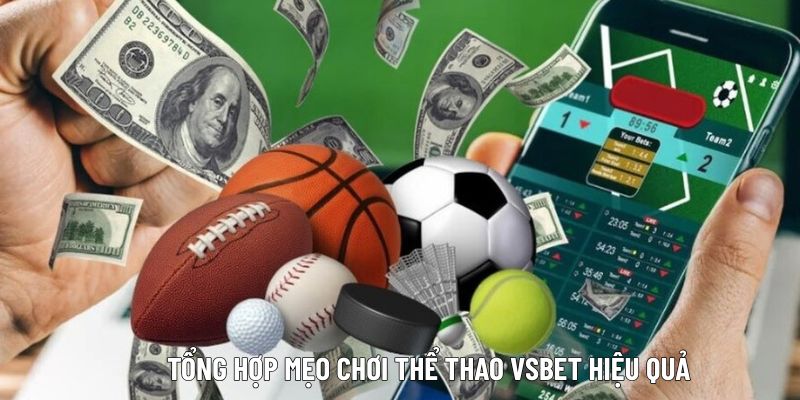 tong-hop-meo-ca-cuoc-the-thao-vsbet-hieu-qua