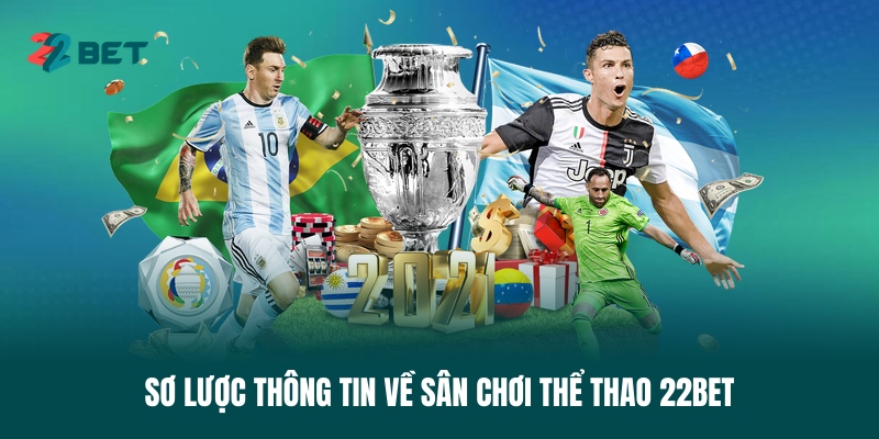 so-luoc-thong-tin-ve-san-choi-the-thao-22bet